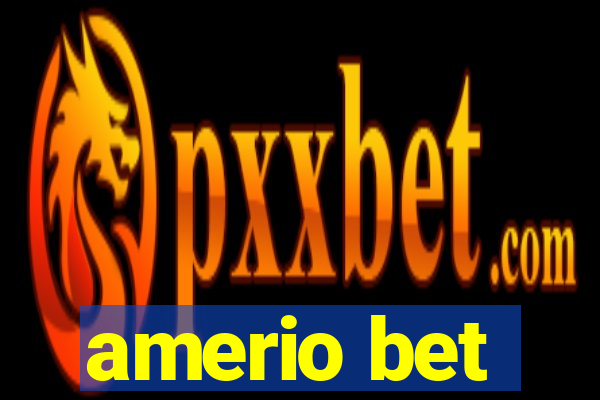 amerio bet